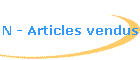 N - Articles vendus